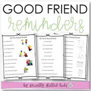 Good Friend Reminders | Differentiated Posters & Worksheets